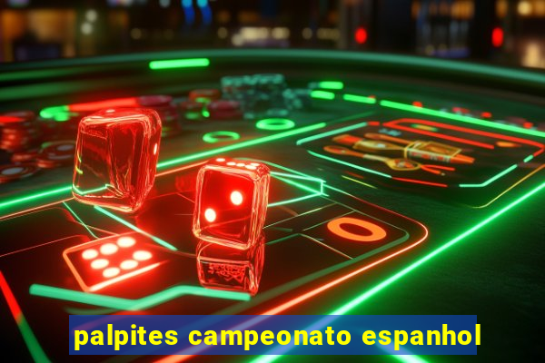 palpites campeonato espanhol